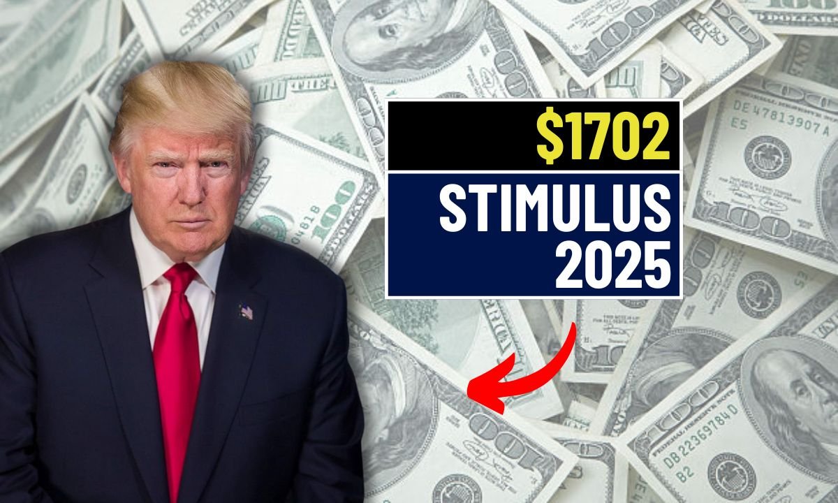 $1702 Stimulus Check Payment 2025